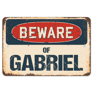 Beware Of Gabriel