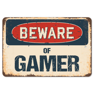 Beware Of Gamer