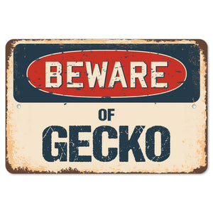 Beware Of Gecko