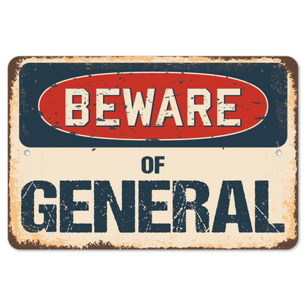 Beware Of General