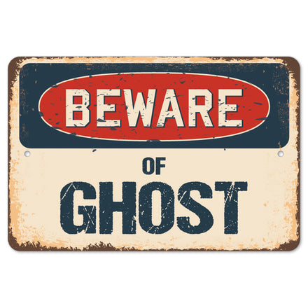 Beware Of Ghost