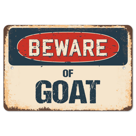 Beware Of Goat