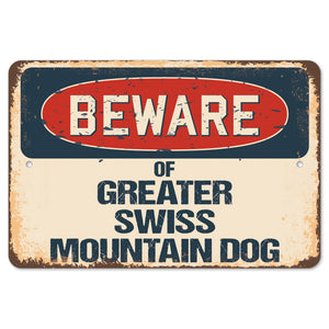 Beware Of Greater Swiss Mountain Dog