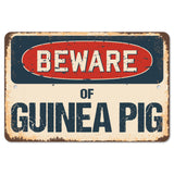 Beware Of Guinea Pig