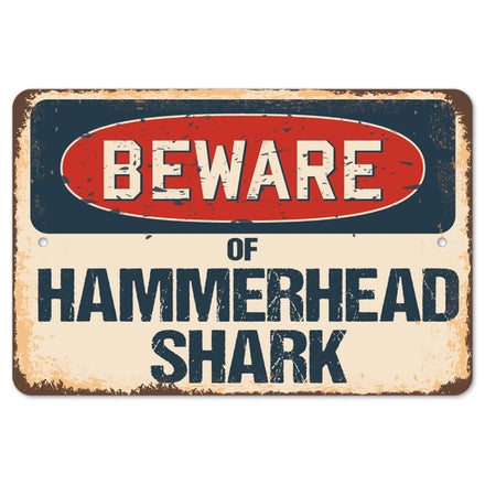 Beware Of Hammerhead Shark