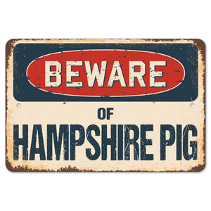 Beware Of Hampshire Pig