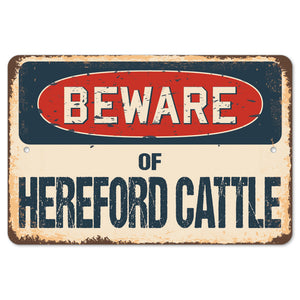 Beware Of Hereford Cattle