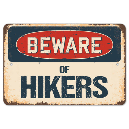 Beware Of Hikers