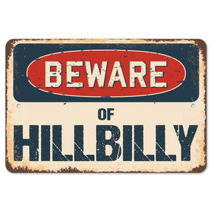 Beware Of Hillbilly
