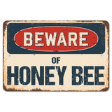 Beware Of Honey Bee