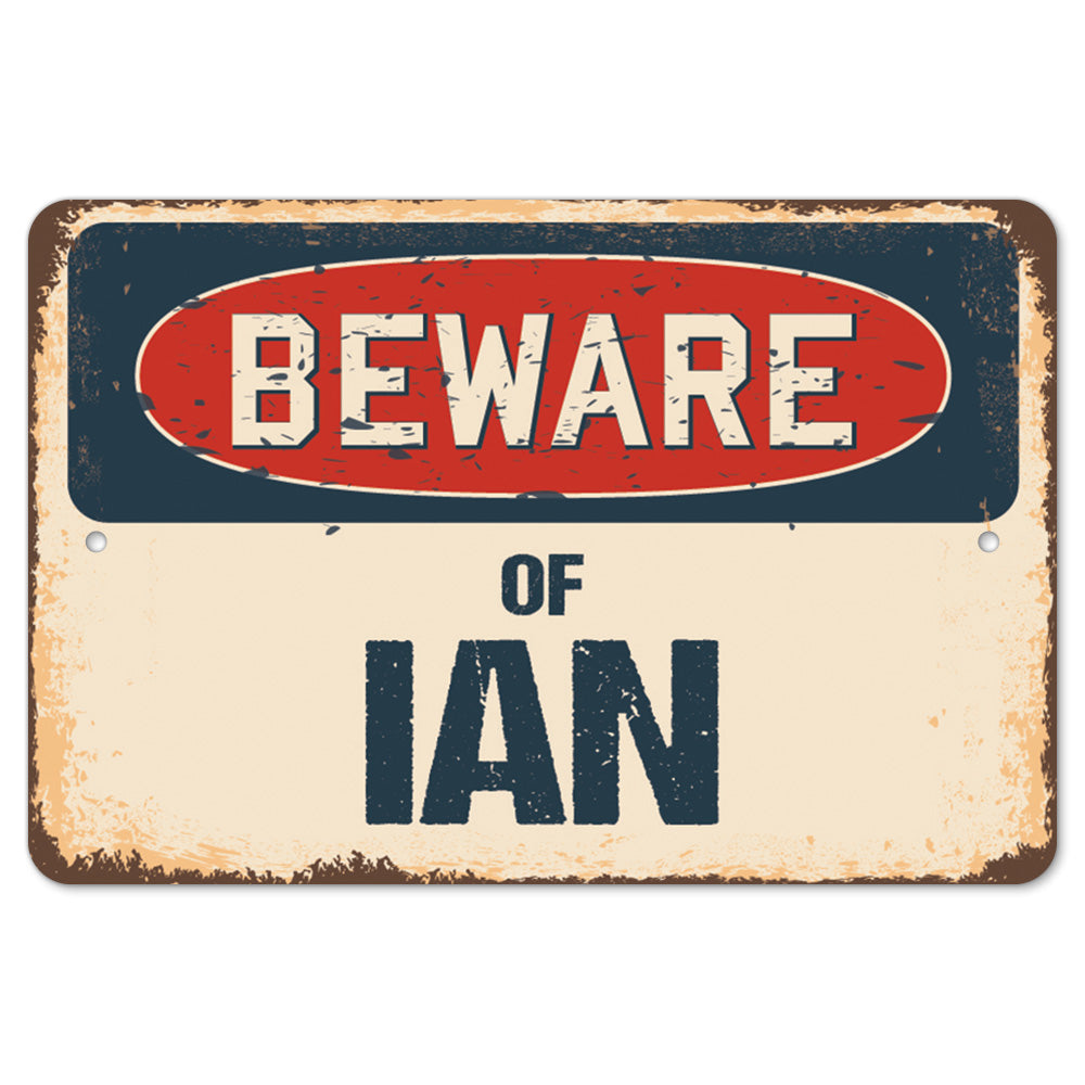 Beware Of Ian