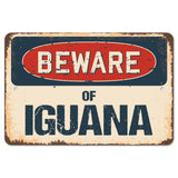 Beware Of Iguana