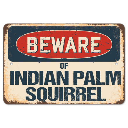 Beware Of Indian Palm Squirrel