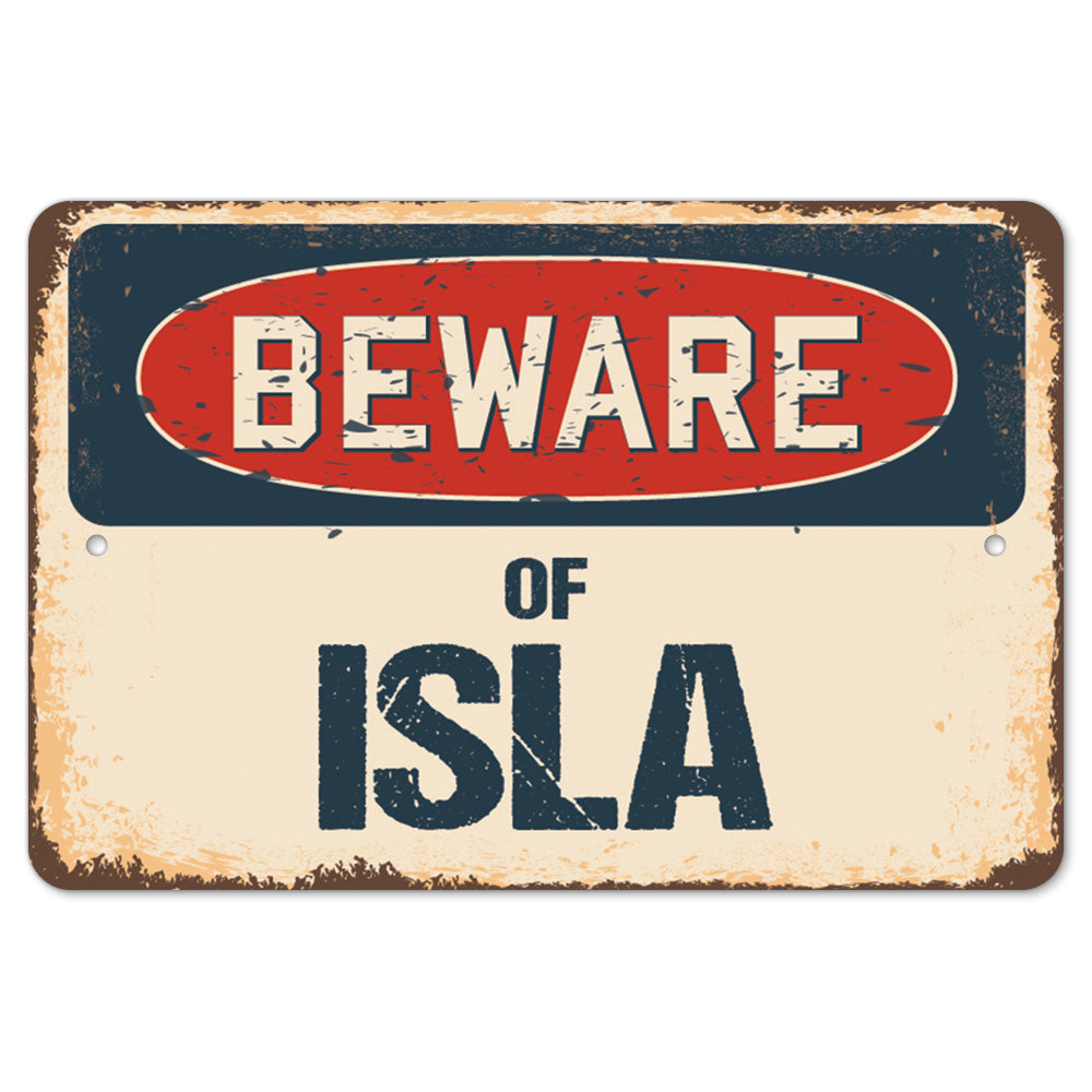 Beware Of Isla