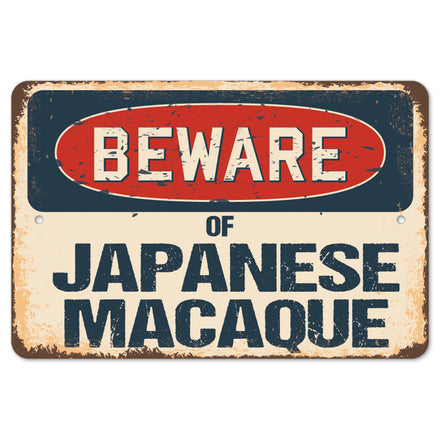 Beware Of Japanese Macaque