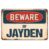 Beware Of Jayden