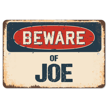 Beware Of Joe
