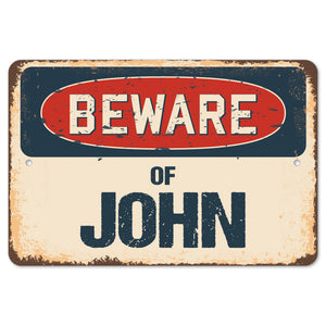 Beware Of John