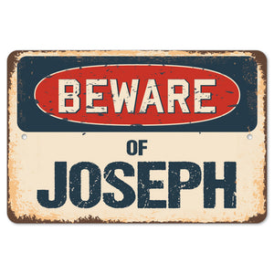 Beware Of Joseph
