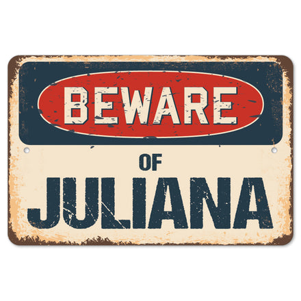 Beware Of Juliana