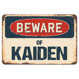 Beware Of Kaiden