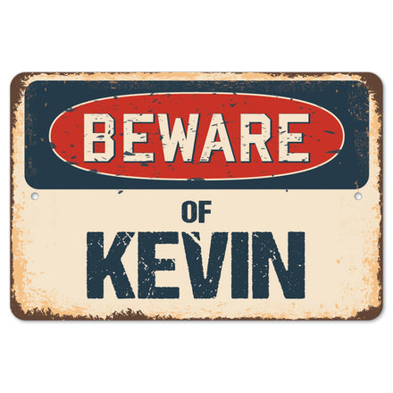 Beware Of Kevin