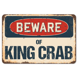 Beware Of King Crab