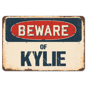 Beware Of Kylie