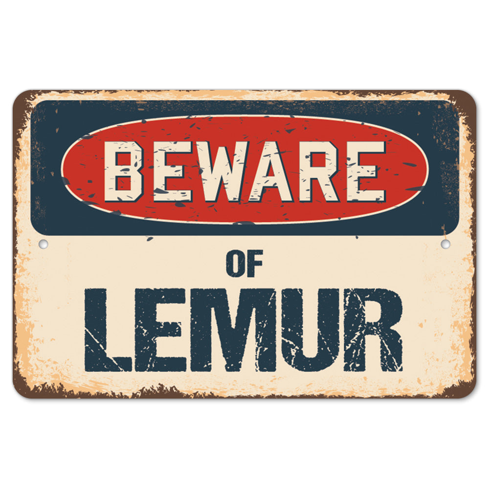 Beware Of Lemur