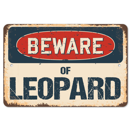 Beware Of Leopard