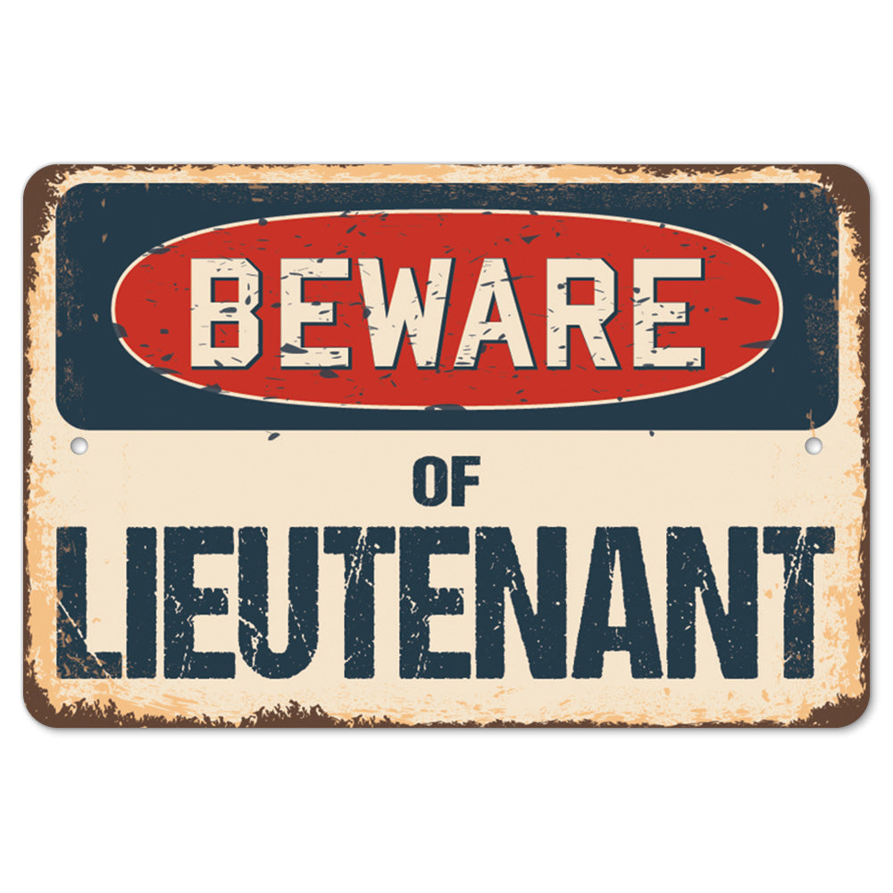 Beware Of Lieutenant
