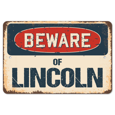 Beware Of Lincoln