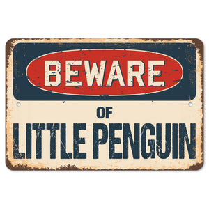 Beware Of Little Penguin