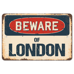 Beware Of London