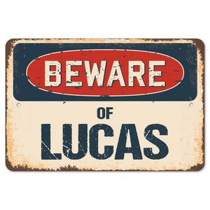 Beware Of Lucas