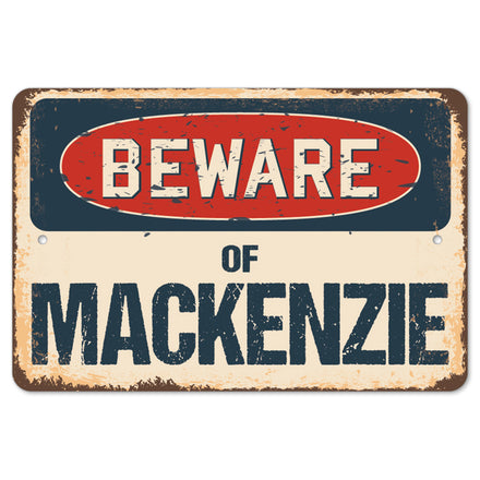 Beware Of Mackenzie