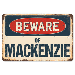Beware Of Mackenzie