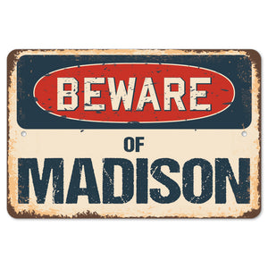 Beware Of Madison