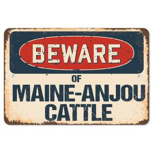 Beware Of Maine-Anjou Cattle