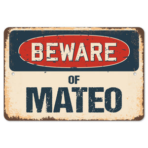 Beware Of Mateo