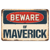 Beware Of Maverick