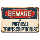 Beware Of Medical Transcriptionist