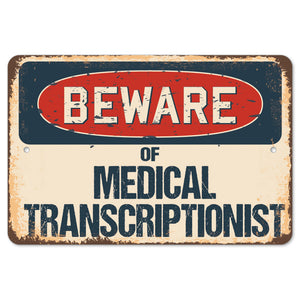 Beware Of Medical Transcriptionist