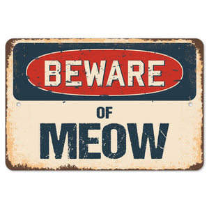 Beware Of Meow
