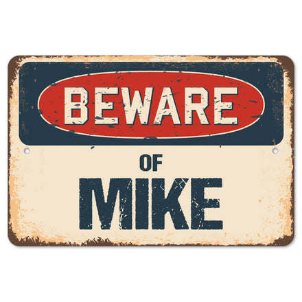 Beware Of Mike