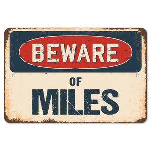 Beware Of Miles