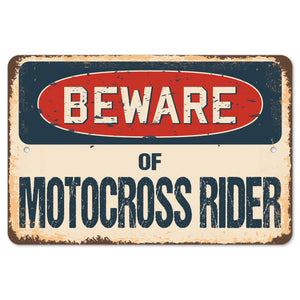 Beware Of Motocross Rider