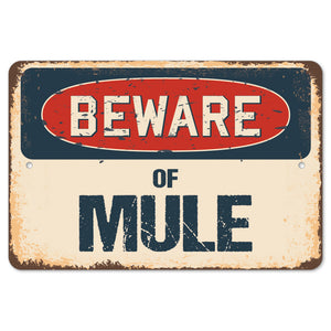 Beware Of Mule