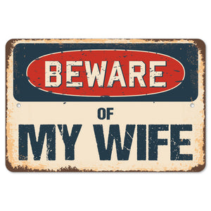 Beware Of My Wife