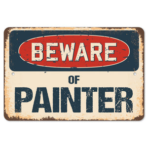 Beware Of Painter